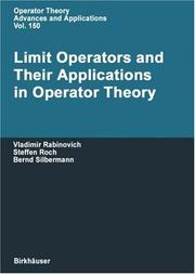 Cover of: Limit Operators and Their Applications in Operator Theory (Operator Theory: Advances and Applications)