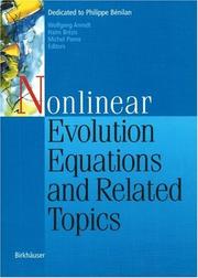 Cover of: Nonlinear Evolution Equations and Related Topics: Dedicated to Philippe Bénilan