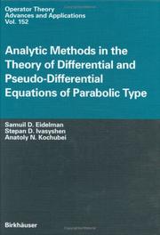 Cover of: Analytic Methods in the Theory of Differential and Pseudo-Differential Equations of Parabolic Type (Operator Theory: Advances and Applications)