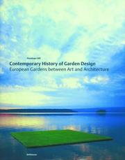 Cover of: Contemporary History of Garden Design: European Gardens Between Art and Architecture