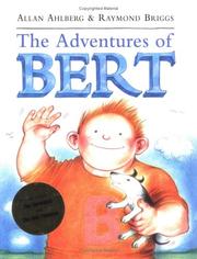 Cover of: The adventures of Bert by Allan Ahlberg, Allan Ahlberg