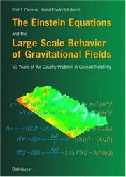 The Einstein equations and the large scale behavior of gravitational fields by Piotr T. Chruściel