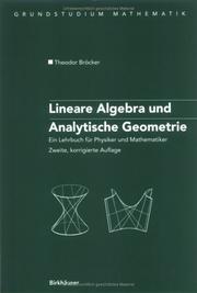 Cover of: Lineare Algebra und Analytische Geometrie: Ein Lehrbuch für Physiker und Mathematiker (Grundstudium Mathematik)