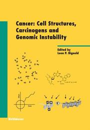 Cover of: Cancer: Cell Structures, Carcinogens and Genomic Instability (Experientia Supplementum)