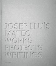 Cover of: Josep Lluís Mateo: Projects, Works, Writings