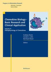 Cover of: Chemokine Biology: Basic Research and Clinical Application: Vol. 2: Pathophysiology of Chemokines (Progress in Inflammation Research) (Progress in Inflammation Research)