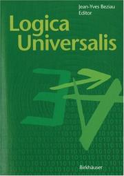 Cover of: Logica Universalis: Towards a General Theory of Logic