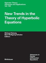 Cover of: New Trends in the Theory of Hyperbolic Equations (Operator Theory: Advances and Applications / Advances in Partial Differential Equations) (Operator Theory: ... Advances in Partial Differential Equations)