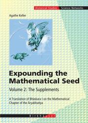 Cover of: Expounding the Mathematical Seed. Vol. 2: The Supplements by Agathe Keller