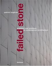 Cover of: Failed Stone: Problems and Solutions with Concrete and Masonry