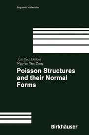 Cover of: Poisson Structures and Their Normal Forms (Progress in Mathematics) | Jean-Paul Dufour