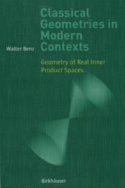 Cover of: Classical geometries in modern contexts: geometry of real inner product spaces