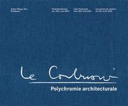 Cover of: Polychromie architecturale by Arthur Rüegg (ed.).