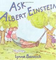 Cover of: Ask Albert Einstein by Lynne Barasch