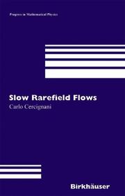 Cover of: Slow Rarefied Flows by Carlo Cercignani