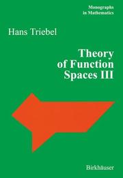 Cover of: Theory of Function Spaces III (Monographs in Mathematics)