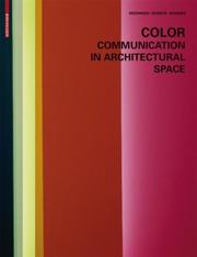 Cover of: Color - Communication in Architectural Space by Gerhard Meerwein, Bettina Rodeck, Frank H. Mahnke