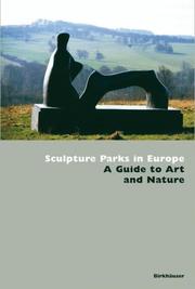 Cover of: Sculptures Parks in Europe: A Guide to Art and Nature