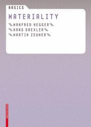 Cover of: Basics Materials (Basics) by Manfred Hegger, Hans Drexler, Martin Zeumer