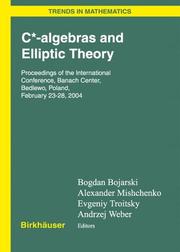 Cover of: C*-algebras and Elliptic Theory (Trends in Mathematics)