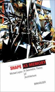 Cover of: Shape as Memory: A Geometric Theory of Architecture (The Information Technology Revolution in Architecture)