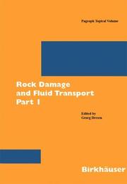 Cover of: Rock Damage and Fluid Transport, Part I (Pageoph Topical Volumes)