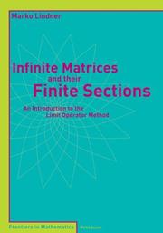 Infinite Matrices and their Finite Sections by Marko Lindner