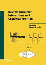 Cover of: Neurotransmitter Interactions and Cognitive Function (Experientia Supplementum)