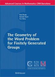 Cover of: The Geometry of the Word Problem for Finitely Generated Groups (Advanced Courses in Mathematics - CRM Barcelona) by Noel Brady, Hamish Short, Tim Riley