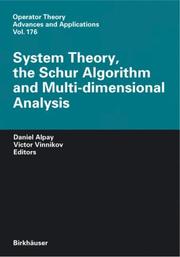 Cover of: System Theory, the Schur Algorithm and Multidimensional Analysis (Operator Theory: Advances and Applications)