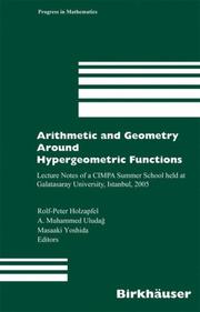Cover of: Arithmetic and Geometry Around Hypergeometric Functions by 