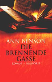 Die brennende Gasse by Ann Benson