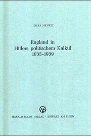 Cover of: England in Hitlers politischem Kalkül 1935-1939.