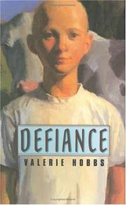 Cover of: Defiance by Valerie Hobbs, Valerie Hobbs