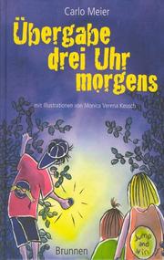 Cover of: Übergabe drei Uhr morgens