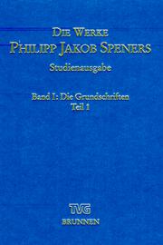 Cover of: Die Werke Philipp Jakob Speners by Philipp Jakob Spener