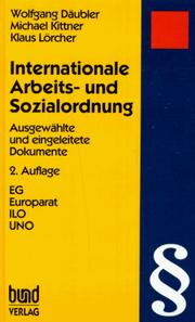 Cover of: Internationale Arbeits- und Sozialordnung: Dokumente