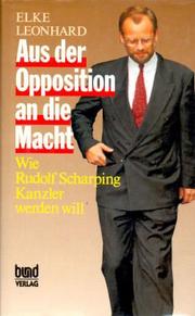 Cover of: Aus der Opposition an die Macht by Elke Leonhard-Schmid
