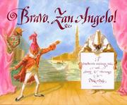 Cover of: Bravo, Zan Angelo!: a commedia dell'arte tale with story &  pictures