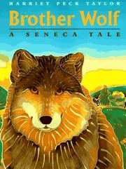 Cover of: Brother wolf: a Seneca tale