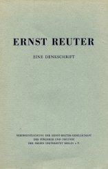 Cover of: Ernst Reuter: Festvortr. anlässl. d. Hrsg. d. 4. u. letzten Bd. d. Reden u. Schriften von Ernst Reuter am 27. April 1976