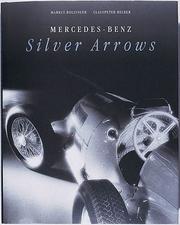 Cover of: Silver arrows: Mercedes-Benz