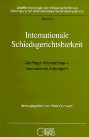 Cover of: Internationale Schiedsgerichtsbarkeit =: Arbitrage international = International arbitration