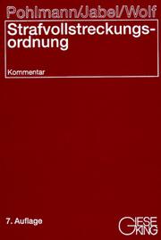 Cover of: Strafvollstreckungsordnung und gesetzliche Greundlagen by Hans-Peter Jabel