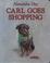 Cover of: Carl Goes Shopping