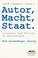 Cover of: Autor, Macht, Staat