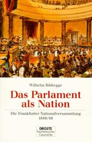 Cover of: Das Parlament als Nation: die Frankfurter Nationalversammlung 1848/49