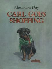Cover of: Carl goes shopping by Alexandra Day