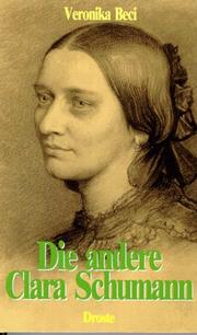 Cover of: Die andere Clara Schumann