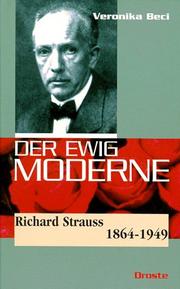 Cover of: Der ewig Moderne: Richard Strauss, 1864-1949